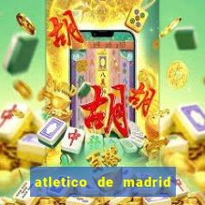 atletico de madrid x real madrid multicanais